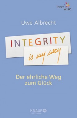 Integrität Integrity is my way