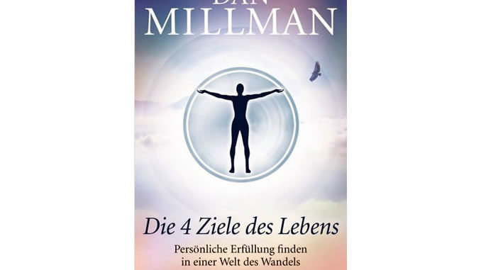 Dan-Millman-die-4-Ziele-des-Lebens