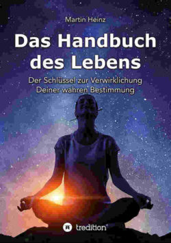 Cover-Das-Handbuch-des-Lebens-vorne-Martin-Heinz