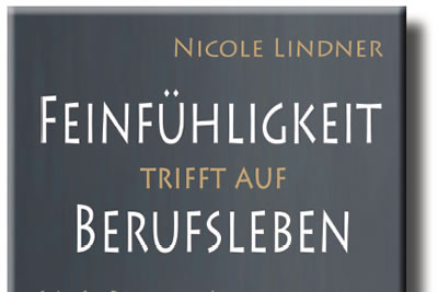Feinfühligkeit und Beruf-Nicole-Lindner-buchcover