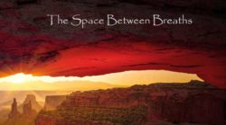 Sherry Finzer und Will Clipman: The Space between Breaths