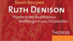 cover-Ruth-Denison-Buddhismus-Sandy-Boucher-Kamphausen