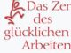 cover-Das-Zen-des-gluecklichen-Arbeitens-Peter-Steiner-kamphausen