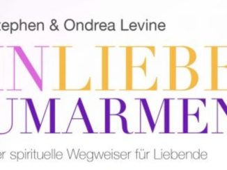 cover-In-Liebe-umarmen-Ondrea-Stephen-Levine-kamphausen