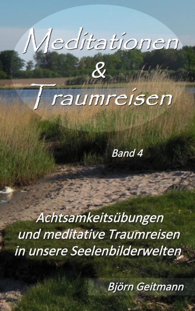 bjoern-geitmann-Band-4-Meditationen-und-Traumreisen Liebe atmen