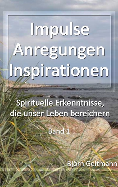 bjoern-geitmann-band-1-impulse-anregungen-inspirationen