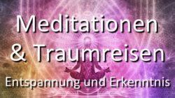 Meditationen & Traumreisen Entspannung und Erkenntnis Feuer der Transformation