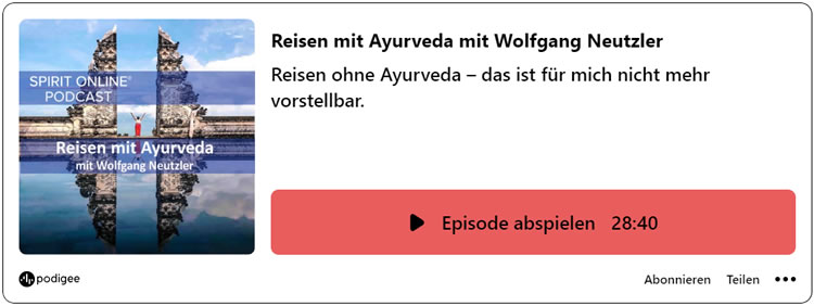 Podcast Ayurvda Reisen Wolfgang Neutzler 30-03-2023