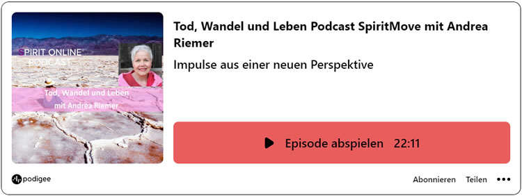 Podcast Tod und Leben andrea riemer 08-06-2023