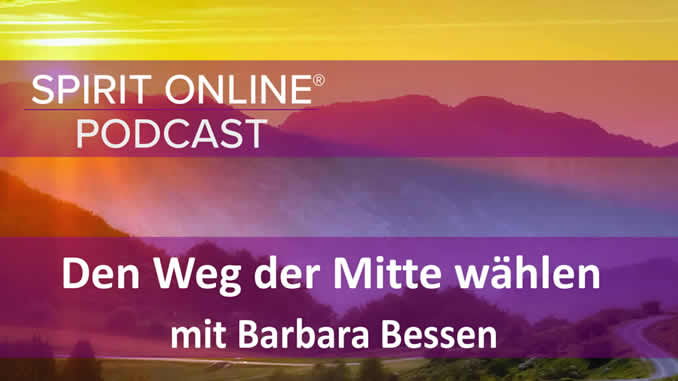 podcast weg der mitte barbara bessen 24-08-2023