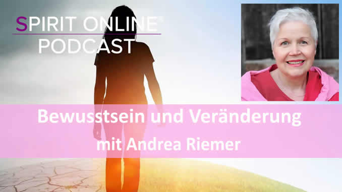 podcast Bewusstsein Veraenderung andrea riemer 19-10-2023