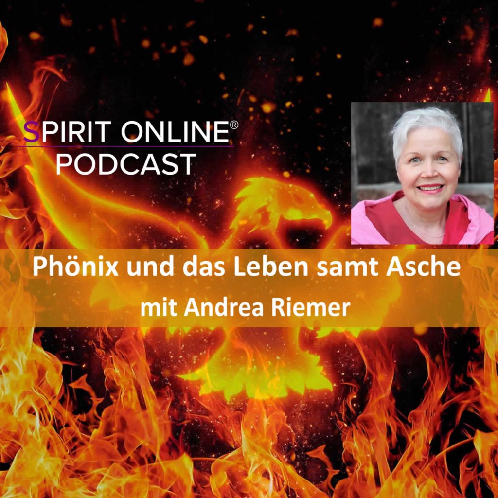 Podcast Phoenix und Leben andrea riemer 09-11-2023