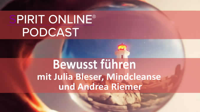Video Podcast Bewusst fuehren Mincleanse Julia Bleser
