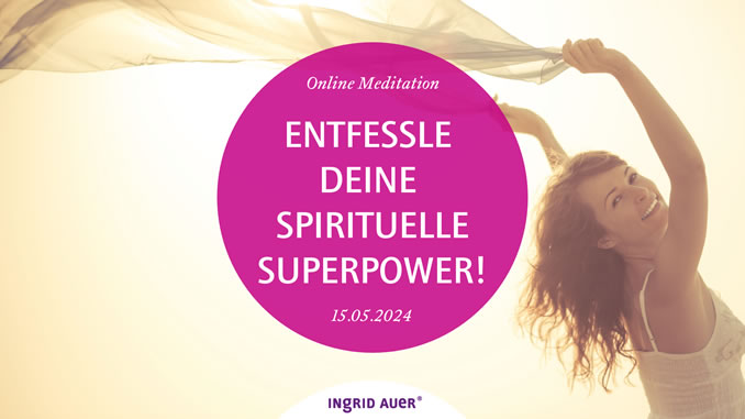 Ingrid Auer Meditationsabend 15-05-24