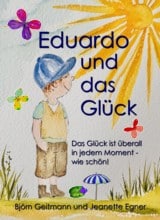 Eduardo und das Glück von Björn Geitmann