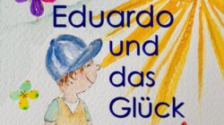 Eduardo und das Glück Buch von Björn Geitmann