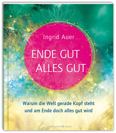 Die Welt steht Kopf Cover Buch Ingrid Auer Ende gut - alles gut