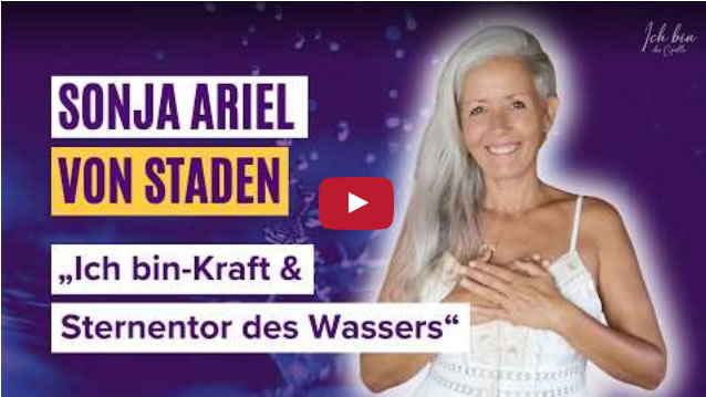 Foto zum Video 
Sonja Ariel von Staden – ICH BIN-Meditation